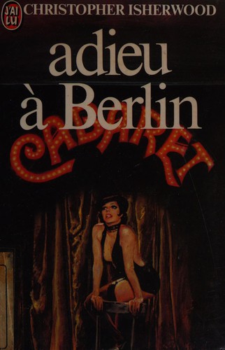 Christopher Isherwood: Adieu à Berlin (French language, 1981, Éditions J'ai lu)