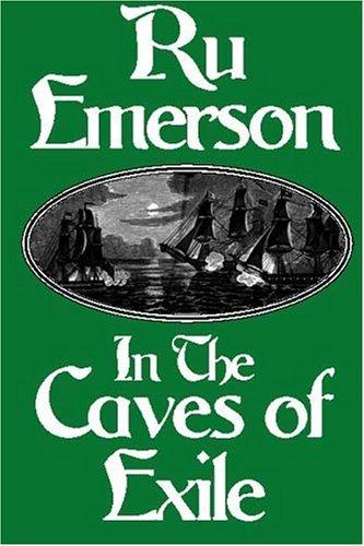 Ru Emerson: In the Caves of Exile (Paperback, 2004, ereads.com)