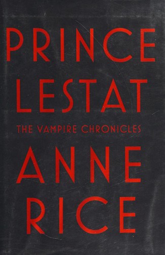 Prince Lestat (2014, Knopf)