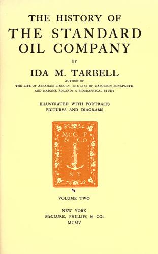 The history of the Standard Oil Company (1904, McClure, Phillips)