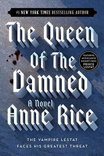 The Queen of the Damned (The Vampire Chronicles, #3) (1997)