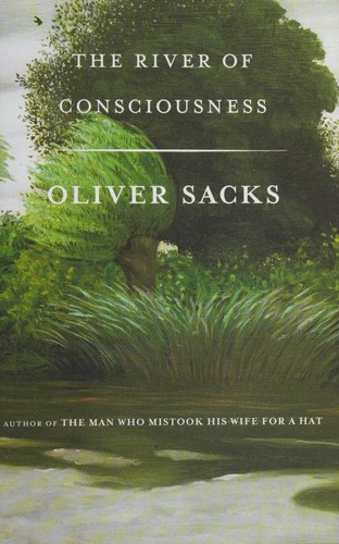 The River of Consciousness (Hardcover, 2017, Knopf Canada)