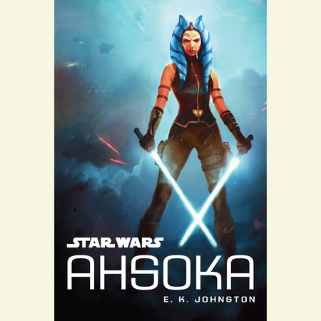 Ahsoka (2016, Disney Lucasfilm Press)