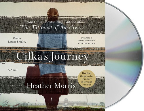 Heather Morris: Cilka's journey [sound recording] (2019, Macmillan Audio)