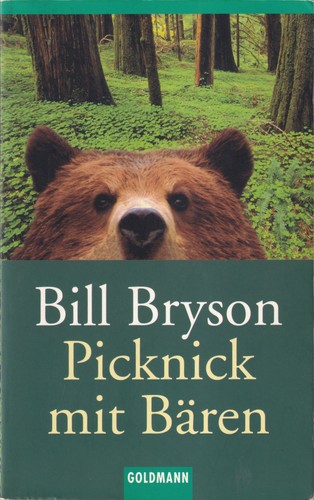 Picknick mit Bären (Paperback, German language, 1999, Goldmann)