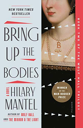 Bring Up the Bodies (Paperback, 2021, Picador)