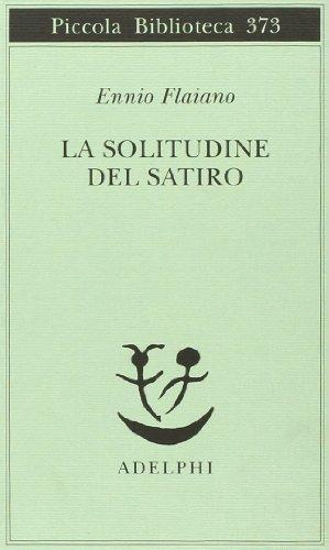 La solitudine del satiro (Italian language, 1996)