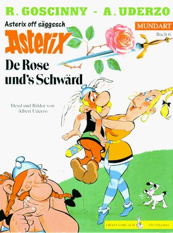 De Rose und's Schwärd (Hardcover, Germanic (Other) language, 1997, Egmont Ehapa)