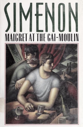 Maigret at the Gai-Moulin (Hardcover, 1991, Harcourt Brace Jovanovich)