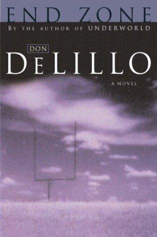 Don DeLillo: End Zone (Paperback, 2004, Picador)