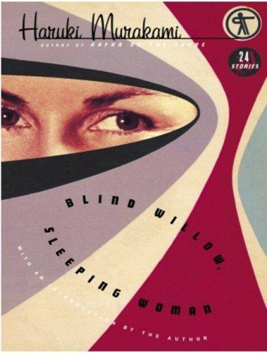 Blind Willow, Sleeping Woman (AudiobookFormat, 2006, Tantor Media)
