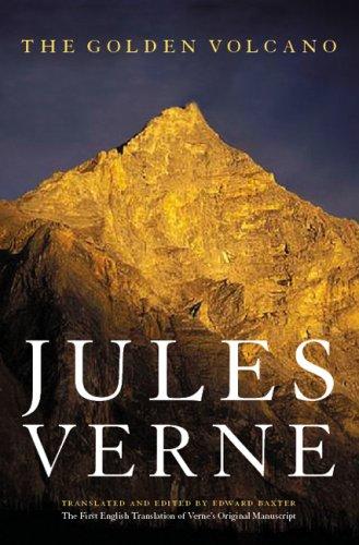 The golden volcano = (Hardcover, 2008, University of Nebraska Press)