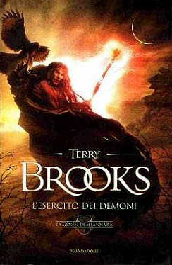 Terry Brooks: L'esercito dei demoni (Hardcover, Italiano language, 2009, Mondadori)