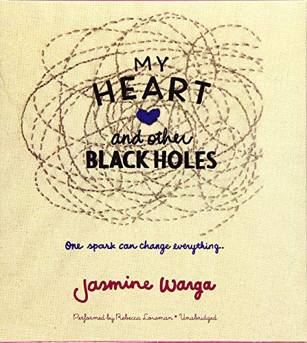 My Heart and Other Black Holes (AudiobookFormat, 2015, HarperCollins Publishers and Blackstone Audio, Harpercollins)