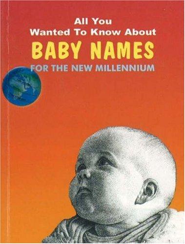 Madhvi Kapur: All You Wanted to Know About Baby Names for the N. Millenium (Paperback, 2000, South Asia Books)