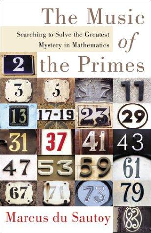 The music of the primes (2003, HarperCollins)