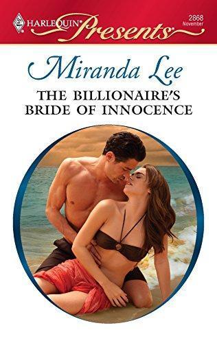 Miranda Lee: The Billionaire's Bride of Innocence (Three Rich Husbands #3)