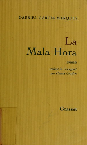 La mala hora (French language, 1986, B. Grasset)