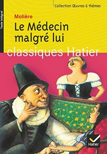 Molière: Le médecin malgré lui (French language, 2002)