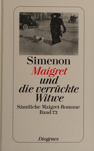 Maigret und die verrückte Witwe (German language, 2009, Diogenes)