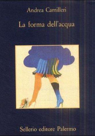 La forma dell'acqua (Italian language, 1994, Sellerio)