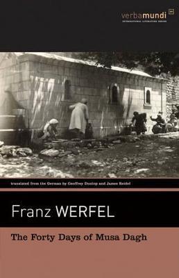 Franz Werfel: The forty days of Musa Dagh (2012)