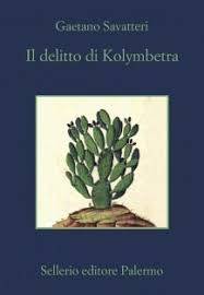 Il delitto di Kolymbetra (Italian language, 2018, Sellerio editore)