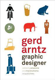 Gerd Arntz (2013, NAi Uitgevers / Publishers Stichting)