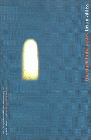 the Dark Light Years (Paperback, 2001, House of Stratus)