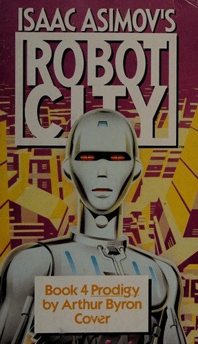 Isaac Asimov's Robot City, Book 4 (1988, Ace Books)