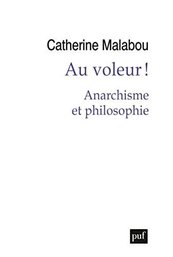 Au voleur ! (French language, 2022, Presses Universitaires De France)