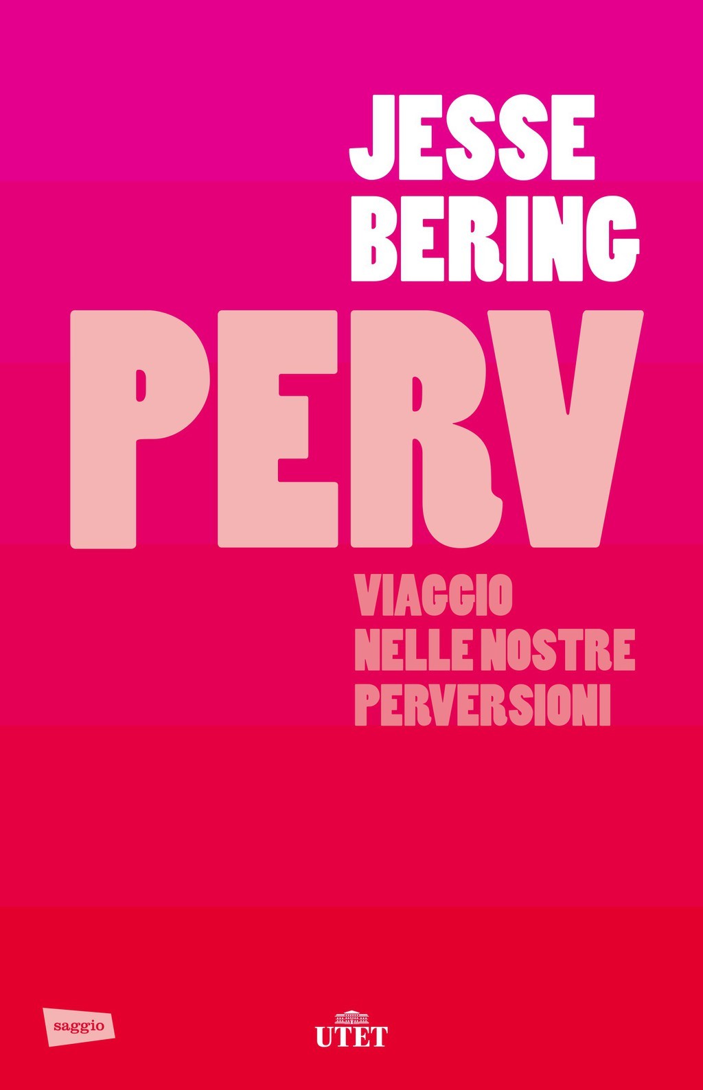 Jesse Bering: PERV (EBook, Italiano language, 2014, UTET)