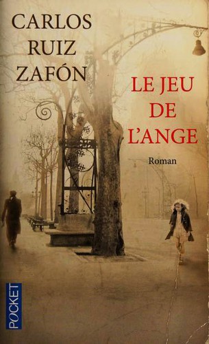 Le jeu de l'ange (Paperback, French language, 2010, Robert Laffont)