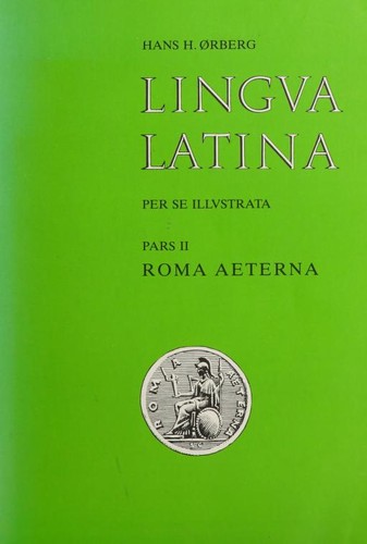 Hans H. Orberg: Lingua Latina per se illustrata (Paperback, Latin language, 1999, Domus Latina)