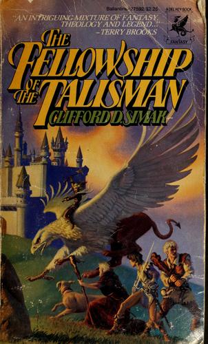 The fellowship of the Talisman. (1979, Ballantine Books)