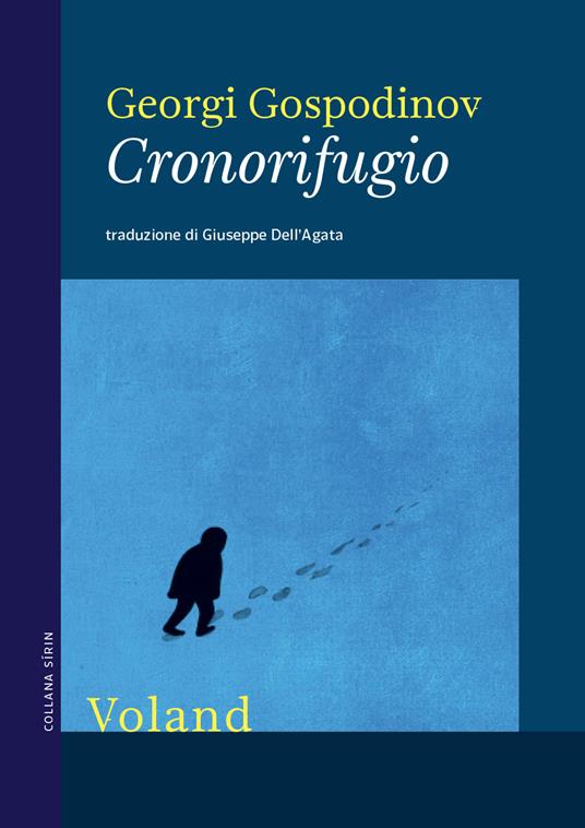 Cronorifugio (Paperback, Italian language, Voland)