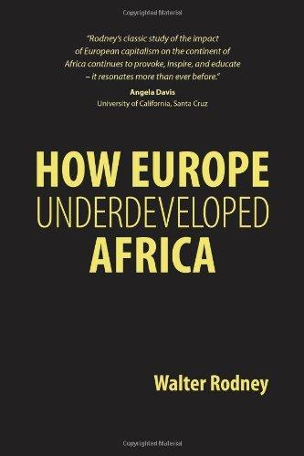 How Europe Underdeveloped Africa (2012)