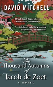 The Thousand Autumns of Jacob de Zoet                            Thorndike Press Large Print Reviewers Choice (2011, Thorndike Press)