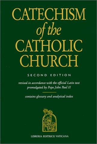 Catholic Church: Catechism of the Catholic Church (1997, Libreria Editrice Vaticana, United States Catholic Conference)