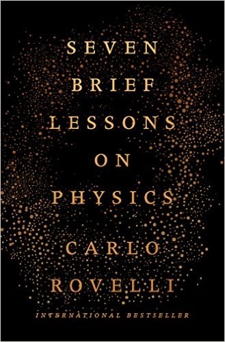 Carlo Rovelli: Seven Brief Lessons on Physics (EBook, 2016, Riverhead Books)