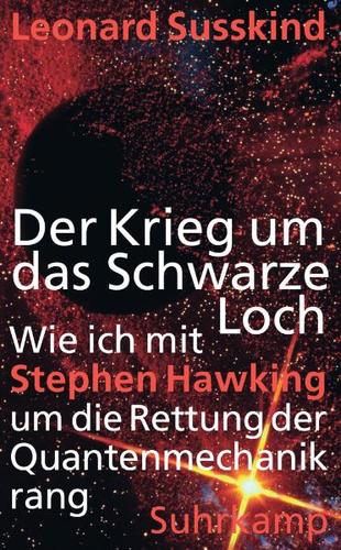 Der Krieg um das Schwarze Loch (Hardcover, German language, 2010, Suhrkamp Verlag)