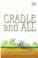 Cradle and all (2000, Wheeler Pub., Wheeler Publishing)