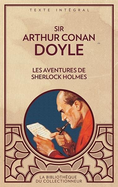 Les aventures de Sherlock Holmes (French language, 2013, La Bibliothèque du Collectionneur)