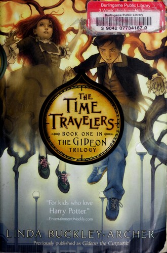 Linda Buckley-Archer: The time thief (2007, Simon & Schuster Books for Young Readers)