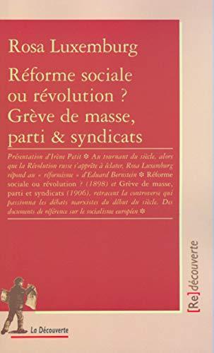 Rosa Luxemburg: Réforme sociale ou Révolution ? (French language)