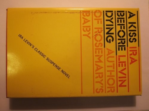 Ira Levin: Kiss Before Dying (Paperback, 1981, Jove)