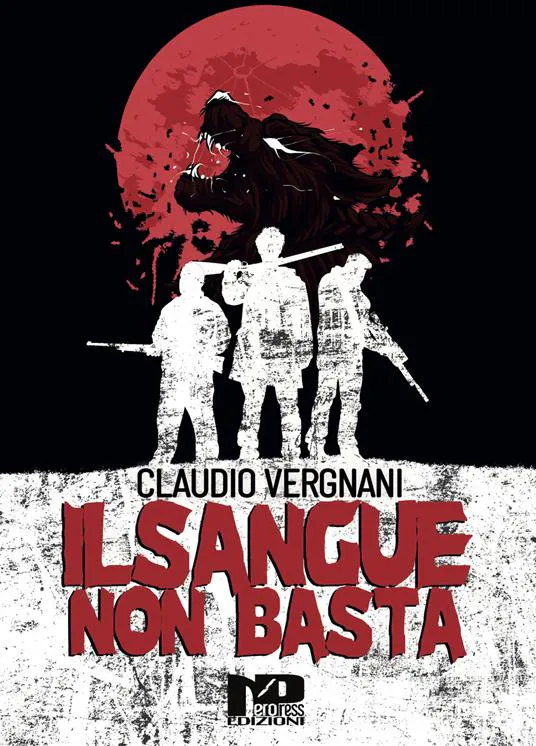Claudio Vergnani: Il sangue non basta (Italian language, 2022)