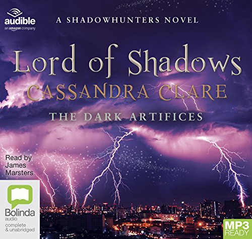 Cassandra Clare: Lord of Shadows (AudiobookFormat, 2018, Bolinda/Audible audio)