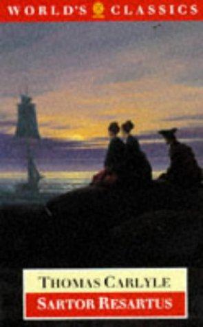 Thomas Carlyle: Sartor resartus (1987, Oxford University Press)