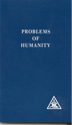 Alice A. Bailey: Problems of humanity (1964, Lucis Pub. Co.)
